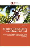 Foresterie Communautaire Et D?veloppement Rural