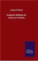 Friedrich Wilhelm III.: (German)