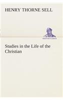 Studies in the Life of the Christian