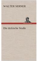 tückische Straße