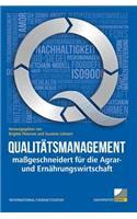 Qualitätsmanagement maßgeschneidert für die Agrar- und Ernährungswirtschaft