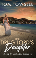 Drug Lord's Daughter