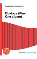 Obvious (Plus One Album): (English)