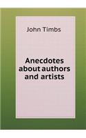 Anecdotes about authors and artists: (English)