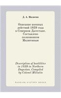Description of Hostilities in 1839 in Northern Dagestan. Compiled by Colonel Miliutin