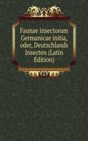 Faunae insectorum Germanicae initia, oder, Deutschlands Insecten (Latin Edition)