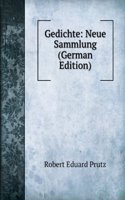 Gedichte: Neue Sammlung (German Edition)