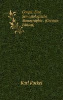 Goupil: Eine Semasiologische Monographie . (German Edition)