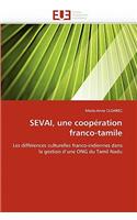 Sevai, Une Coop?ration Franco-Tamile