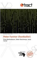 Peter Farmer (Footballer): (English)