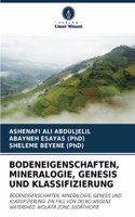 Bodeneigenschaften, Mineralogie, Genesis Und Klassifizierung