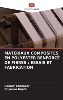 Matériaux Composites En Polyester Renforcé de Fibres
