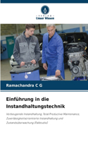 Einführung in die Instandhaltungstechnik