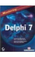 Mastering Delphi 7