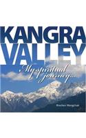 Kangra Valley: My Spiritual Journey…