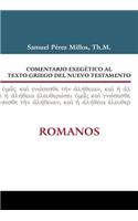 Comentario Exegético Al Texto Griego del Nuevo Testamento: Romanos