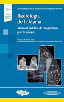 Radiologia de la Mama(+ebook): Manual practico de diagnostico por la imagen