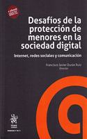 Desafios de la proteccion de menores en la sociedad digital (Derecho y Tic?s) (Spanish Edition)