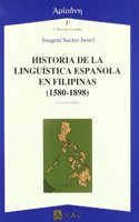 Historia de la linguistica espanola en Filipinas (1580-1898)