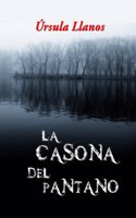 La casona del Pantano (Spanish Edition)