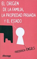 El origen de la familia,la propiedad privaday el estado (Los libros de abrir) (Spanish Edition)