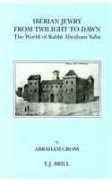 Iberian Jewry from Twilight to Dawn