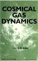 Cosmical Gas Dynamics: Proceedings of the Manchester Conference 15-19 April 1985