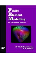 Finite Element Modelling for Engineering Analysis