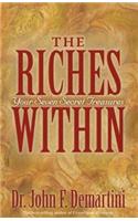 The Riches Within : Your Seven Secret Treasures