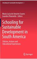 Schooling for Sustainable Development in South America