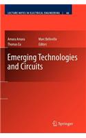 Emerging Technologies and Circuits