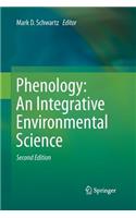 Phenology: An Integrative Environmental Science