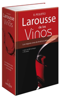 Pequeño Larousse de Los Vinos