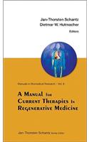 Manual for Current Therapies in Regenerative Medicine