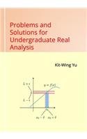 Problems and Solutions for Undergraduate Real Analysis