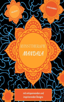 Kunsttherapie: Mandalas: Ein Malbuch für Erwachsene mit schönen Mandalas in verschiedenen Stilen: um Stress zu reduzieren und sich zu entspannen