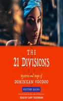 21 Divisions: Mysteries and Magic of Dominican Voodoo