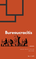 Bureaucracitis