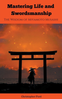 Mastering Life and Swordsmanship