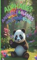 Explore and Color An Educational Alphabet and Animal Coloring Book for Kids, Featuring Their Names: Boys & Girls ages 1-5