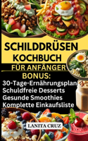 Schilddrüsen Kochbuch für Anfänger