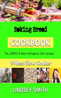 Baking Bread: simple baking recipes for dinner