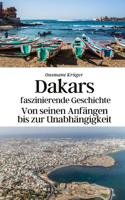 Dakars faszinierende Geschichte