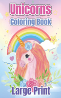 Large Print Unicorns Coloring Book