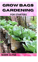 Growing Bags Gardening for Starters