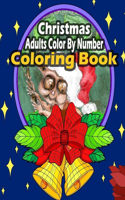 Christmas Adults Color By Number Coloring Book: A Coloring Book for Kids Stress Relieving Coloring Pages, Coloring Book for Relaxation and Stress ... trees, Stress-relieving, relaxation.