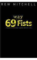 Way of the 69 Fists: A guide to the most popular martial arts