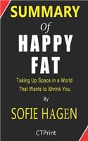 Summary of Happy Fat Taking Up Space in a World That Wants to Shrink You By Sofie Hagen