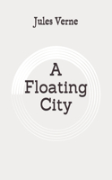 A Floating City