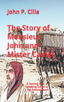 The Story of Monsieur John and Mister Camel